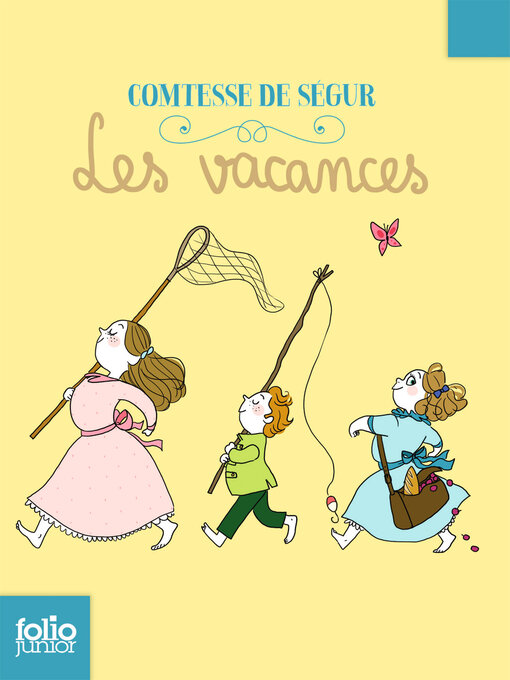 Title details for Les vacances by Comtesse de Ségur - Available